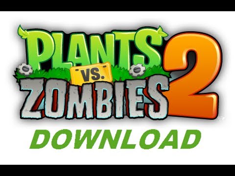 plants vs zombies 2 rar free download full version pc